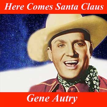 Here Comes Santa Claus – Gene Autry – Ukulele Chords